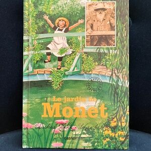 Le Jardin de Monet --art storybook in French